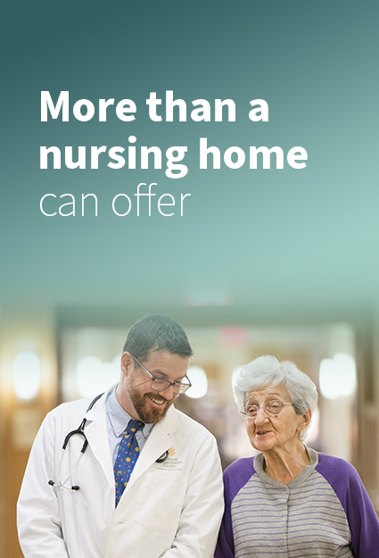 More than a nursing home can offer